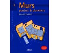 Murs, poutres et planchers - Henri Renaud - Eyrolles - broché - Etude