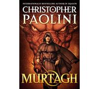 Murtagh: The brand new fantasy from the bestselling author of Eragon