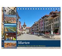 Murten - Historischer Charme am Ufer des Murtensees (Tischkalender 2026 DIN A5 quer), CALVENDO Monatskalender: Wo Geschichte auf Moderne trifft, entdecke die Schönheit am Seeufer
