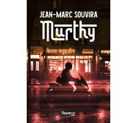 Murthy - Jean-Marc Souvira - Fleuve Eds - broché - Roman