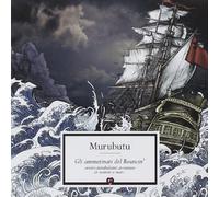 Murubutu - Gli Ammutinati Del Bouncin' Ovvero Mirabolanti Avventure Di Uomini E Mari
