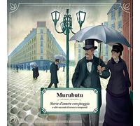Murubutu - Storie D'Amore Con Pioggia E Altri Racconti Di [Import]