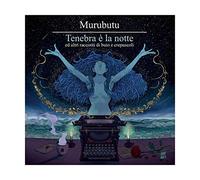 Murubutu - Tenebra E La Notte E Altri Racconti Di Buio E Crepuscoli [Import]