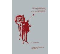 Musa Lapidaria : A Selection Of Latin Verse Inscriptions
