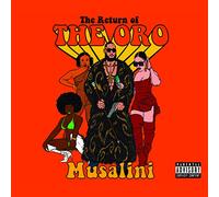 Musalini - Return of the Oro