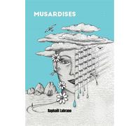 Musardises - Raphaël Lubrano - Librinova - broché - Poésie