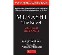 Wind and Void – Samouraï vagabond devenu sabreur et philosophe – Édition intégrale inédite