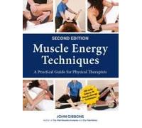 Muscle Energy Techniques, Second Edition