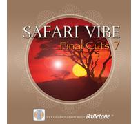 Muscle Mixes Music - Final Cuts 7-Safari Vibe