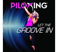 Muscle Mixes Music - Piloxing Presents Let The Groove In