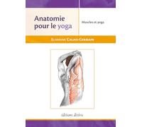 Muscles et yoga - Anatomie pour le yoga