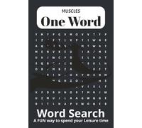 Muscles One word Word Search Books: One word Word Searches with Easy to Read Prints about Human body, Muscles, Anatomy and more | 6x9 inches, 110 ... Gifts for Vacations, Holidays and Free time
