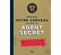 Musclez votre cerveau comme un agent secret