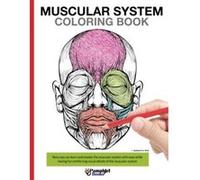 Muscular System Coloring Book: Now you can learn and master the muscular system with ease while having fun - [Livre en VO] Pamphlet Books (Auteur)