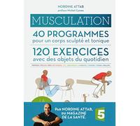 Musculation- 40 programmes - 120 exercices