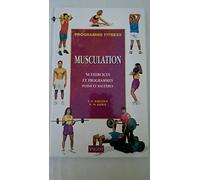 Musculation : 50 exercices et programmes poids et haltères