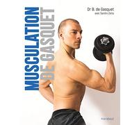 Bernadette de Gasquet – Musculation de Gasquet : Performance et sécurité – Broché