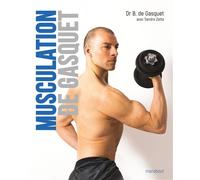 Bernadette de Gasquet – Musculation de Gasquet : Performance et sécurité – Broché