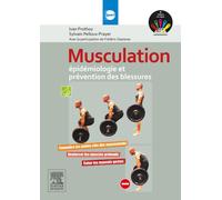 Musculation : épidémiologie et prévention des blessures Epidémiologie et prévention des blessures - Ivan Prothoy - Elsevier Masson - broché - Scolaire / Universitaire