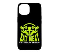 Musculation, Mangez de la Viande, soulevez des Objets Lourds, régime Carnivore Coque pour iPhone 15