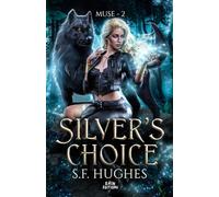 Muse 2 - Silver's Choice