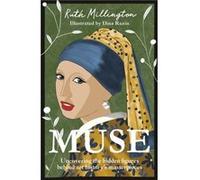 Muse by Ruth Millington Ruth Millington (Auteur)