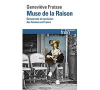 Muse de la Raison Geneviève Fraisse (Auteur)