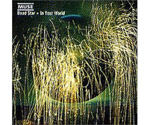 Muse - Dead Star / In Your World - Maxi CD