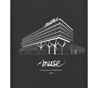 Muse et le quartier de l'Amphithéâtre Metz - Carol Maillard - Archibooks - broché - Monographie