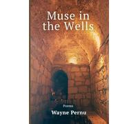 Muse in the Wells