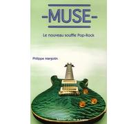 Muse: Le nouveau souffle Pop-Rock