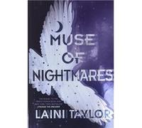 Muse of Nightmares | Laini Taylor Laini TaylorLaini Taylor (Auteur)
