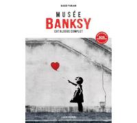Musée Banksy Catalogue complet - Hazis Vardar - Albin Michel - broché - Catalogue d'exposition