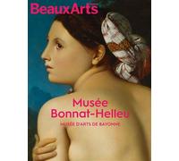 Musée Bonnat-Helleu Musée d'arts de Bayonne - Collectif - Beaux Arts Editions - broché - Monographie