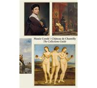 Musée Condé - château de Chantilly. The guide collections: Anglais