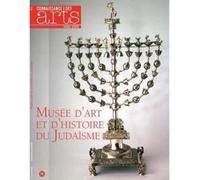 Connaissance des Arts – Musée d'art et d'histoire du Judaïsme – Hors-série n° 708 – Broché