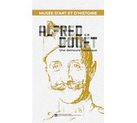 MUSEE D'ART ET D'HISTOIRE ALFRED DOUET - UNE DEMEURE HISTORIQUE