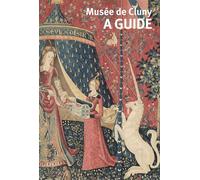 Musée de Cluny. Le guide Nouvelle édition anglaise - Collectif - Reunion Des Musees Nationaux - broché - Guide