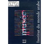 Connaissance Des Arts Hors-Série N° 519 - Institut Du Monde Arabe
