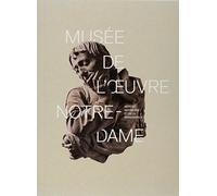 Musée de l' Oeuvre Notre- Dame