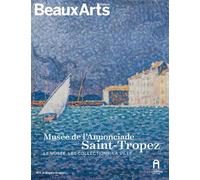 Musée de l'Annonciade Le musee, les collections, la ville - Collectif - Beaux Arts Editions - broché - Catalogue d'exposition