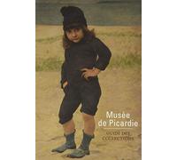 Musée De Picardie - Guide Des Collections