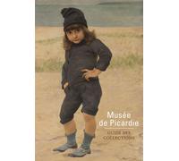 Musée de Picardie Guide des collections - Laure Dalon - Invenit - broché - Guide