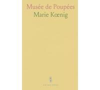 Musée de Poupées: Costumes et traditions: miniatures qui racontent le patrimoine français et international