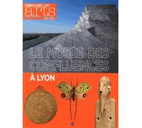 Musee des confluences lyon Hors-série - Connaissance des Arts - Connaissance Des Arts Revue - broché - Revue
