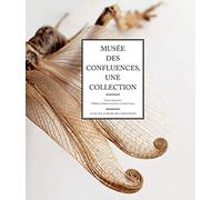 Musée des Confluences: Une collection