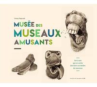 Musée des museaux amusants