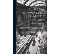 Musée Des Thermas Et De L'hôtel De Cluny