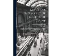 Musée Des Thermas Et De L'hôtel De Cluny