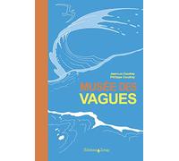 Musée des Vagues : La poésie et l'art du phénomène scientifique bleu